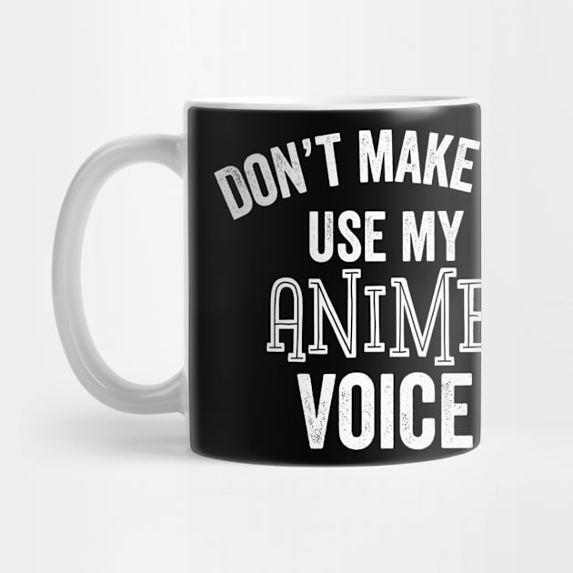 Anime Voice Funny Japanese Cartoon Comic Manga Weeaboo Gift by HuntTreasures